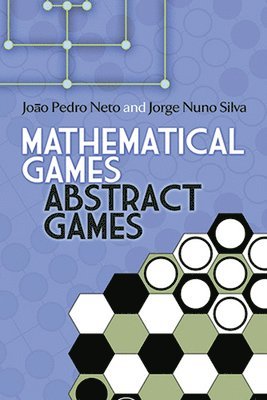 Gamow Gamow, Joao Neto, Joao Pedro Neto, Jorge Nuno Silva - Mathematical Games, Abstract Games, Häftad