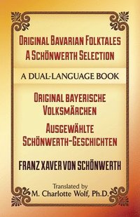 bokomslag Original Bavarian Folktales: a SCHNwerth Selection