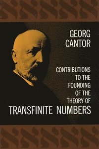 bokomslag Contributions to the Founding of the Theory of Transfinite Numbers