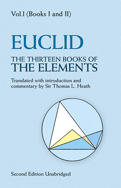 The Thirteen Books of the Elements, Vol. 1 1