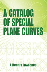 bokomslag A Catalog of Special Plane Curves