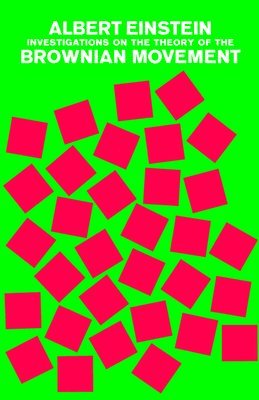Albert Einstein - Investigations on the Theory of the Brownian Movement, Häftad