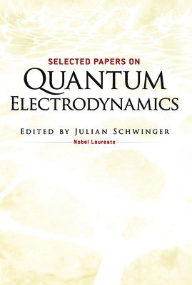 bokomslag Selected Papers on Quantum Electrodynamics