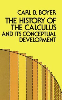 bokomslag The History of the Calculus and its Conceptual Development