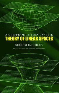 bokomslag Introduction to the Theory of Linear Space