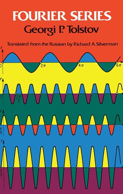 Georgi P. Tolstov, Tolstov, Silverman - Fourier Series, Häftad