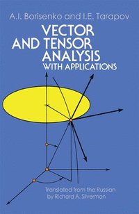 bokomslag Vector and Tensor Analysis with Applications