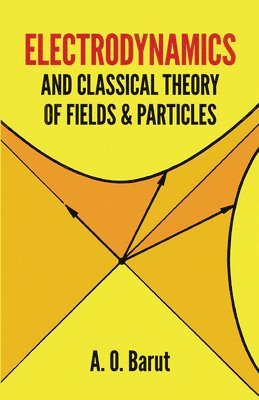 Electrodynamics and Classical Theory of Fields and Particles