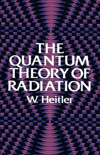 bokomslag The Quantum Theory of Radiation