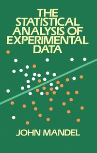 bokomslag The Statistical Analysis of Experimental Data