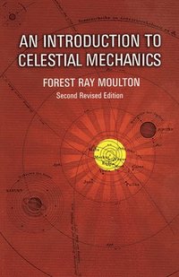 bokomslag An Introduction to Celestial Mechanics