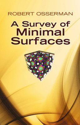 bokomslag A Survey of Minimal Surfaces