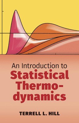 bokomslag An Introduction to Statistical Thermodynamics