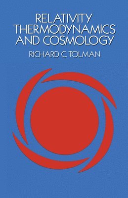 Relativity, Thermodynamics and Cosmology