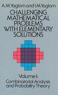 bokomslag Challenging Mathematical Problems with Elementary Solutions, volume 1