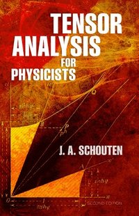 bokomslag Tensor Analysis for Physicists, Second Edition