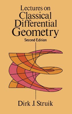 bokomslag Lectures on Classical Differential Geometry