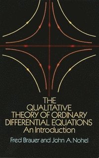 bokomslag The Qualitative Theory of Ordinary Differential Equations