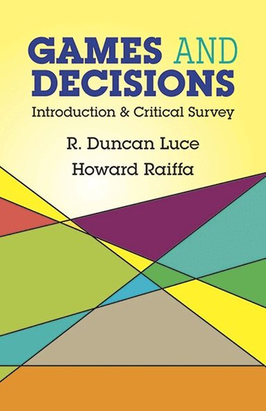 Robert Duncan Luce, Howard Raiffa - Games and Decisions, Häftad
