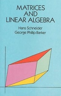 bokomslag Matrices and Linear Algebra