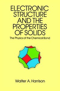 bokomslag Electronic Structures and the Properties of Solids