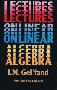 bokomslag Lectures on Linear Algebra