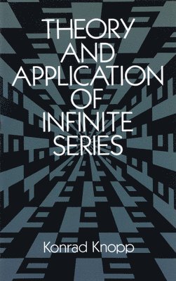 bokomslag Theory and Application of Infinite Series