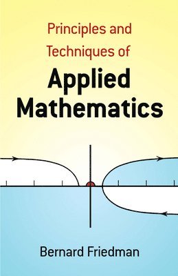 bokomslag Principles and Techniques of Applied Mathematics