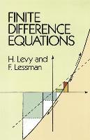 H. Levy, F. Lessman - Finite Difference Equations, Häftad