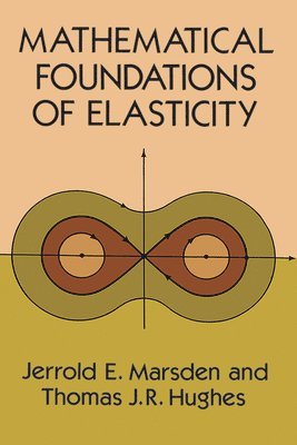 bokomslag Mathematical Foundations of Elasticity