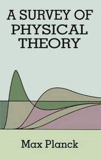 bokomslag A Survey of Physical Theory