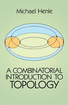 bokomslag A Combinatorial Introduction to Topology