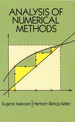 Eugene Isaacson, J.H. Ingram, Herbert Bishop Keller - Analysis of Numerical Methods, Häftad