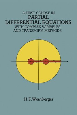 A First Course in Partial Differential Equations with Complex Variables and Transform Methods 1