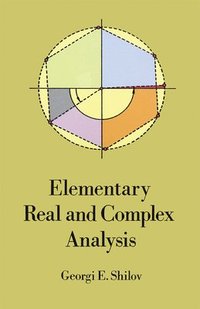bokomslag Elementary Real and Complex Analysis