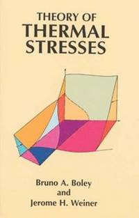 bokomslag Theory of Thermal Stresses