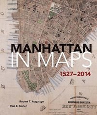 bokomslag Manhattan in Maps 1527-2014