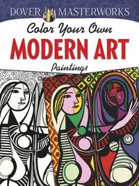 bokomslag Dover Masterworks: Color Your Own Modern Art Paintings