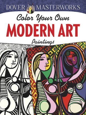 Dover Masterworks: Color Your Own Modern Art Paintings 1