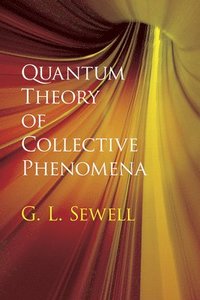 bokomslag Quantum Theory of Collective Phenomena
