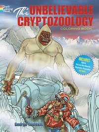 bokomslag The Unbelievable Cryptozoology Coloring Book