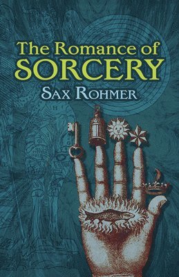 bokomslag The Romance of Sorcery