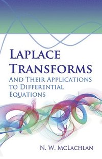 bokomslag Laplace Transforms and Their Applications to Differential Equations