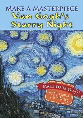 bokomslag Make a Masterpiece -- Van Gogh's Starry Night