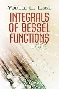 bokomslag Integrals of Bessel Functions