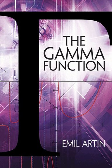Emil Artin - Gamma Function, Häftad