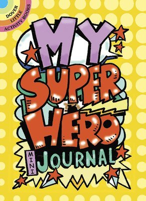 My Superhero Mini-Journal 1