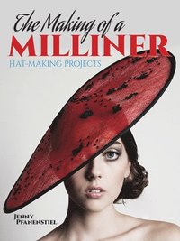 bokomslag Making of a Milliner