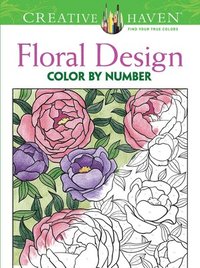bokomslag Creative Haven Floral Design Color by Number Coloring Book
