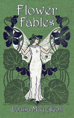 Flower Fables 1